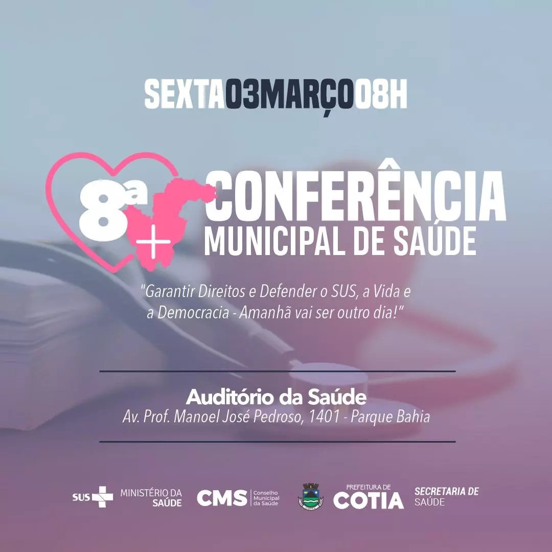 Sexta-feira (3/03) acontece a 8ª Conferência Municipal de Saúde